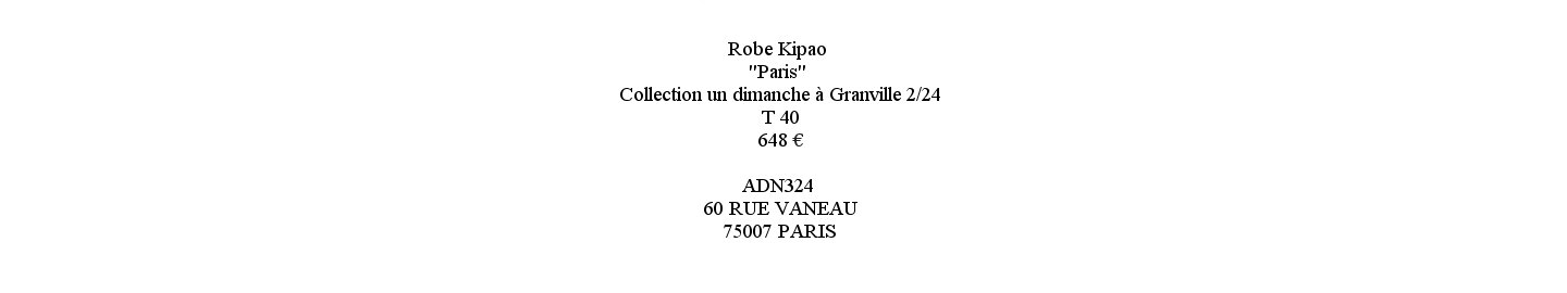 Robe kipao Paris collection un dimanche a Granville Noel Dorado